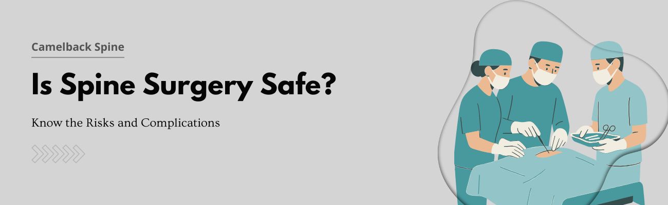 What are the risks of Spine Surgery