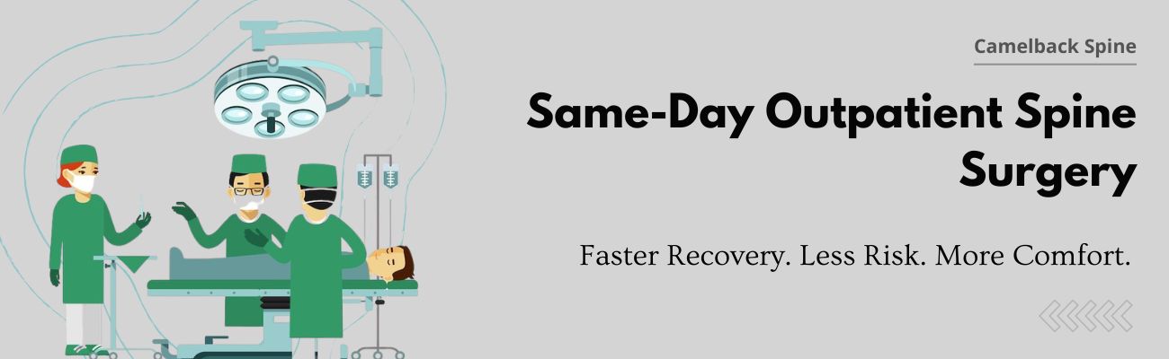 Understanding Outpatient Spine Surgery & Fast Recovery